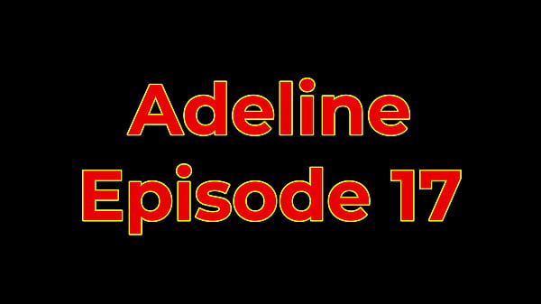 3D Cartoon porn Comics – Adeline part 17 | Full Voiceover